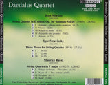The Daedalus Quartet <br> Music of Sibelius, Stravinsky and Ravel <BR> BRIDGE 9202