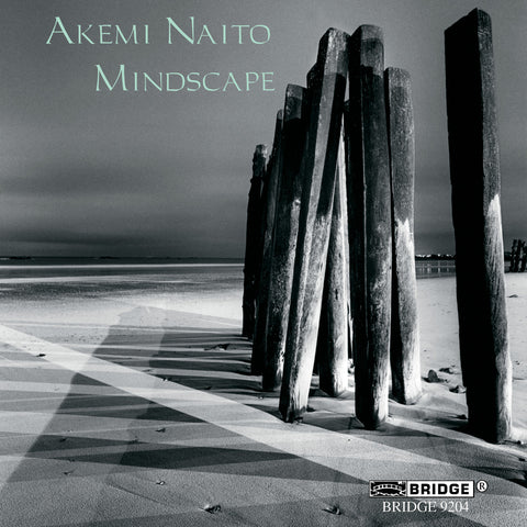 Mindscape: Music of Akemi Naito <BR> BRIDGE 9204