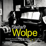 Stefan Wolpe, Vol. 3 <br> Songs (1920-1954) <BR> BRIDGE 9209