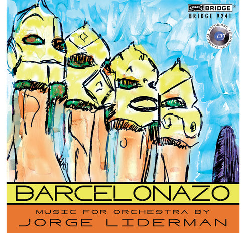 Jorge Liderman: Barcelonazo <BR> BRIDGE 9241