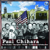 Ain't No Sunshine: Music of Paul Chihara <BR> BRIDGE 9267