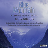 Blue Mountain: A chamber opera in one act <BR> BRIDGE 9273