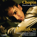 Vassily Primakov, piano - Chopin: Piano Concertos 1 & 2 <BR> BRIDGE 9278