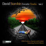 David Starobin: Favorite Tracks, Vol. 2 <BR> BRIDGE 9292