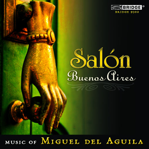 Miguel del Aguila: Salon Buenos Aires <BR> BRIDGE 9302