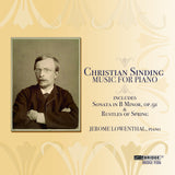 Christian Sinding: Music for Piano; Jerome Lowenthal, piano <BR> BRIDGE 9306