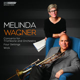 Music of Melinda Wagner <BR> BRIDGE 9345