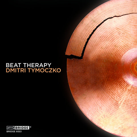 Dmitri Tymoczko: Beat Therapy <BR> BRIDGE 9353