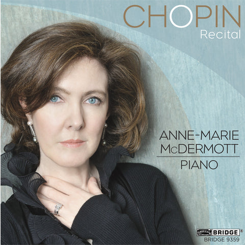 Anne-Marie McDermott: Chopin Recital <BR> BRIDGE 9359
