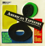 American Tapestry: Duos for Flute & Piano <BR> BRIDGE 9411