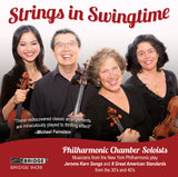Strings in Swingtime - Philharmonic Chamber Soloists <BR> BRIDGE 9439