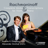 Rachmaninoff - Complete Music & Transcriptions for Violin & Piano <br> BRIDGE 9481