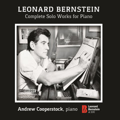 Leonard Bernstein: The Complete Music for Piano; Andrew