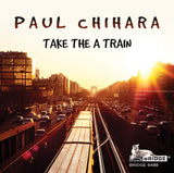 Paul Chihara: Take the A Train (Paul Chihara, Vol. 3)  <BR> BRIDGE 9488